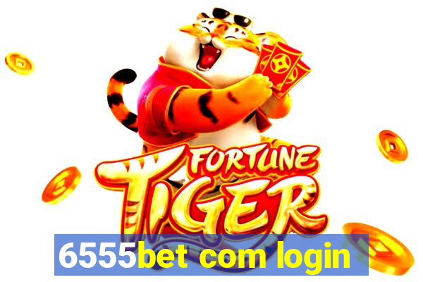 6555bet com login